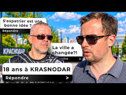 Krasnodar : une bonne idée ? 18 ans sur place avec Fabrice 🇷🇺